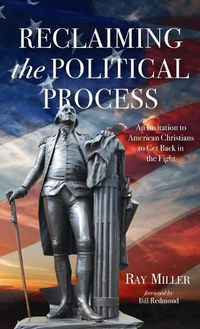 Cover image for Reclaiming the Political Process