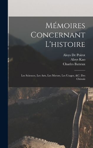 Cover image for Memoires Concernant L'histoire
