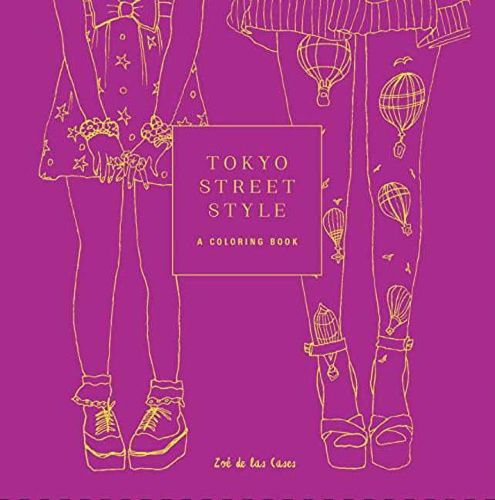 Cover image for Tokyo Street Style: A Coloring Book