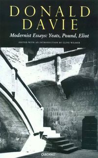 Cover image for Modernist Essays: Yeats, Pound and Eliot