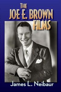 Cover image for The Joe E. Brown Films