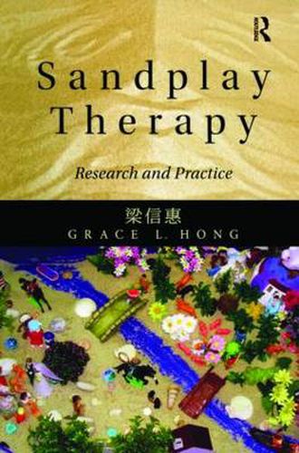 Cover image for Sandplay Therapy: Research and Practice