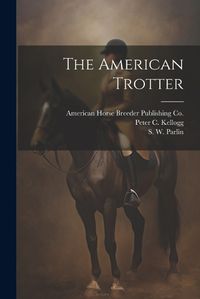 Cover image for The American Trotter