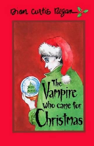 Cover image for The Vampire Who Came For Christmas