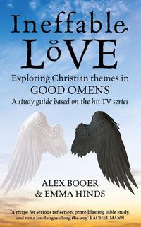 Cover image for Ineffable Love: Exploring Christian themes in Good Omens