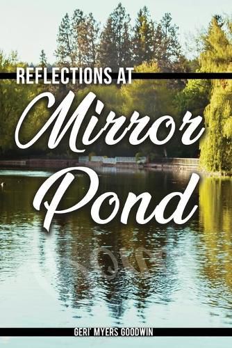 Cover image for Reflections at Mirror Pond