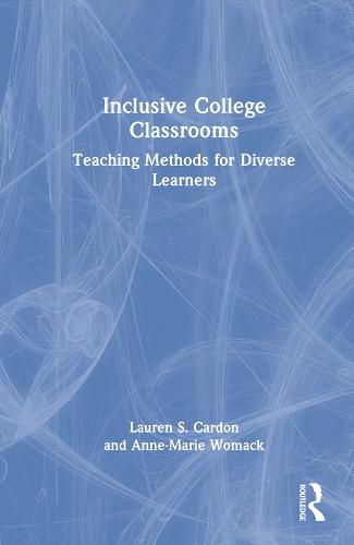 Cover image for Inclusive College Classrooms: Teaching Methods for Diverse Learners