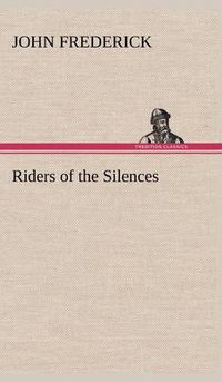 Cover image for Riders of the Silences