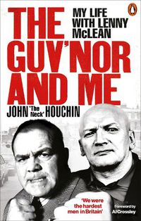 Cover image for The Guv'nor and Me: My Life with Lenny McLean