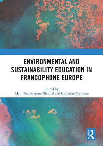 Cover image for Environmental and Sustainability Education in Francophone Europe