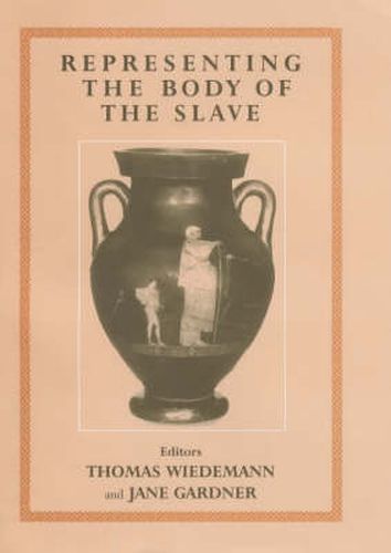 Cover image for Representing the Body of the Slave