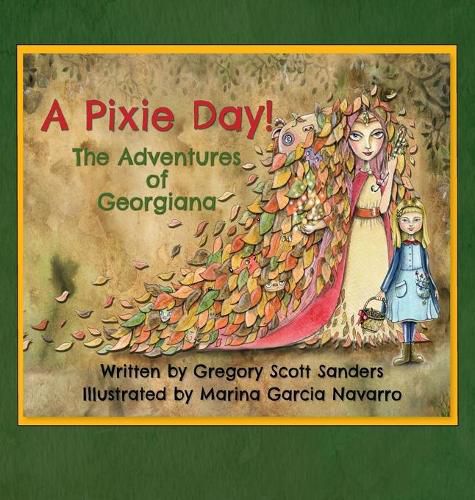 A Pixie Day!: The Adventures of Georgiana