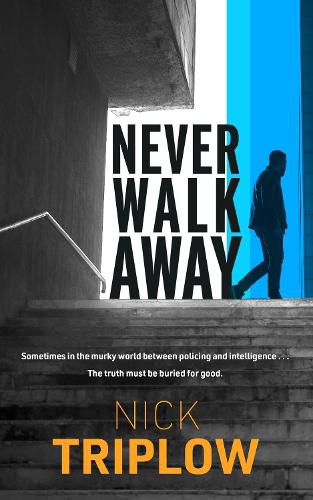 Never Walk Away