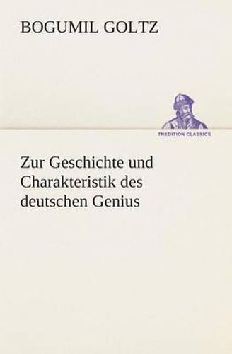 Cover image for Zur Geschichte und Charakteristik des deutschen Genius