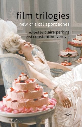 Cover image for Film Trilogies: New Critical Approaches