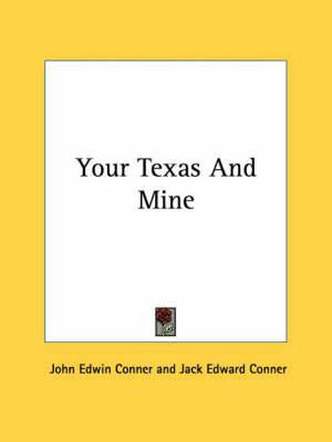 Cover image for Your Texas and Mine