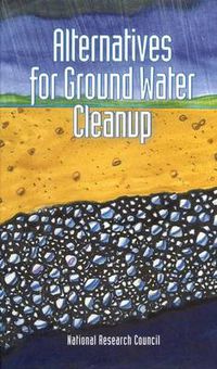 Cover image for Alternatives for Ground Water Cleanup