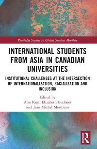 Cover image for International Students from Asia in Canadian Universities