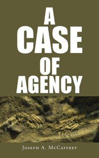 Cover image for A Case of Agency