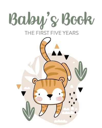 Cover image for Baby's Book The First Five Years: Memory Keeper First Time Parent As You Grow Baby Shower Gift