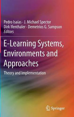 Cover image for E-Learning Systems, Environments and Approaches: Theory and Implementation