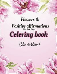 Cover image for Flowers and positive affirmations