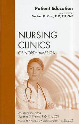 Cover image for Patient Education, An Issue of Nursing Clinics