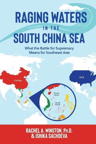 Cover image for Raging Waters in the South China Sea: What the Battle for Supremacy Means for Southeast Asia