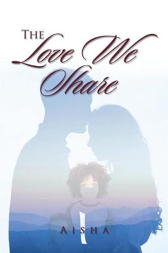 Cover image for The Love We Share