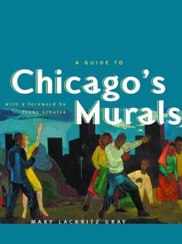 Cover image for A Guide to Chicago's Murals