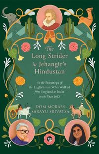 Cover image for Long Strider: How Thomas Coryate Walked from England to India in the Year 1613 (Edition1)