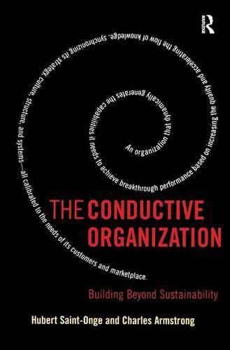 Cover image for The Conductive Organization: Building Beyond Sustainability