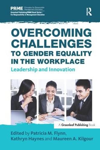 Cover image for Overcoming Challenges to Gender Equality in the Workplace: Leadership and Innovation