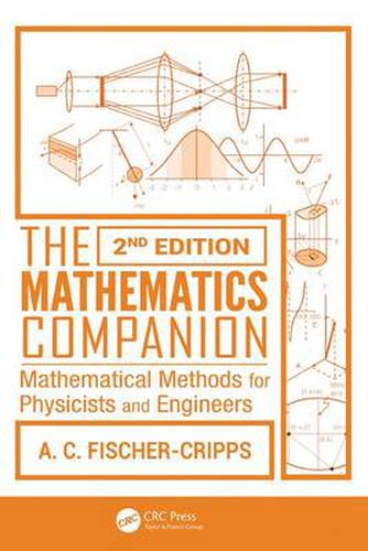 Cover image for The Mathematics Companion: Mathematical Methods for Physicists and Engineers, 2nd Edition