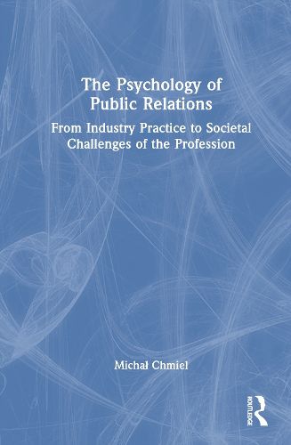 Cover image for The Psychology of Public Relations