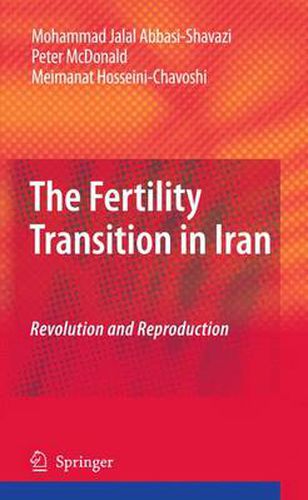 Cover image for The Fertility Transition in Iran: Revolution and Reproduction