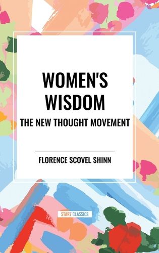 Women's Wisdom: The New Thought Movement