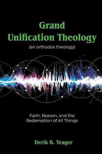 Cover image for Grand Unification Theology
