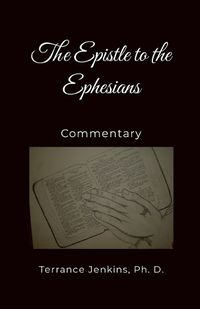 Cover image for The Epistle to the Ephesians Commentary