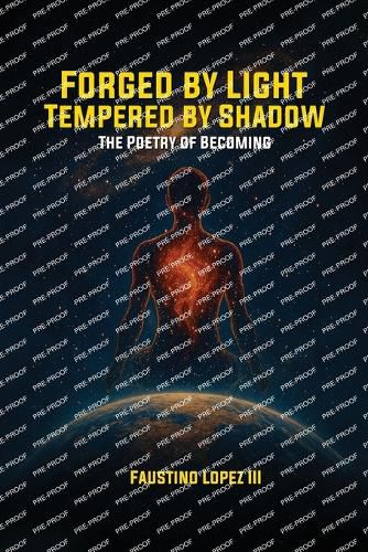 Cover image for Forged by Light, Tempered by Shadow