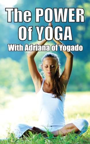 Cover image for The Power Of Yoga: with Adriana from Yogado