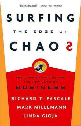 Cover image for Surfing the Edge of Chaos: The Laws of Nature and the New Laws of Business