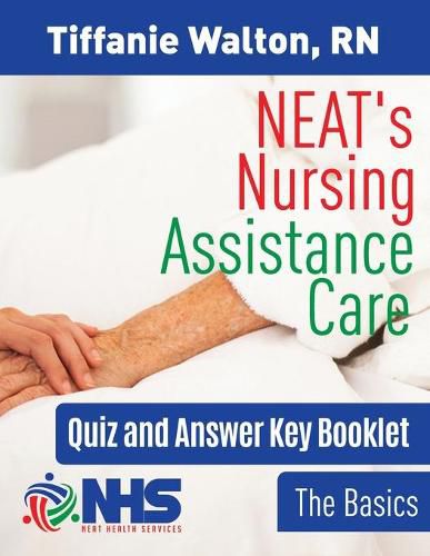 Cover image for NEAT's Nursing Assistance Care: The Basics