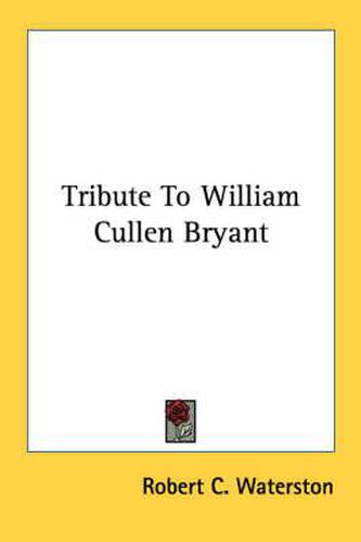 Tribute to William Cullen Bryant