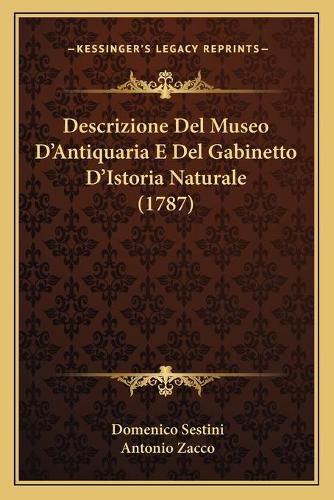 Descrizione del Museo D'Antiquaria E del Gabinetto D'Istoria Naturale (1787)