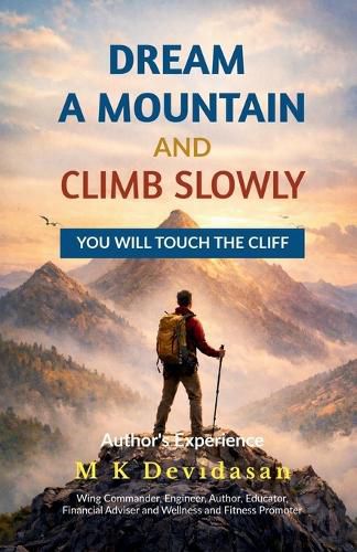 Cover image for Dream A Mountain and Climb Slowly