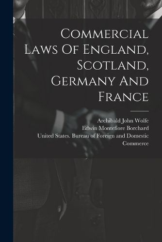 Commercial Laws Of England, Scotland, Germany And France