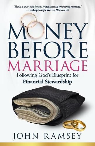 Cover image for Money Before Marriage: Following God's Blueprint for Financial Stewardship