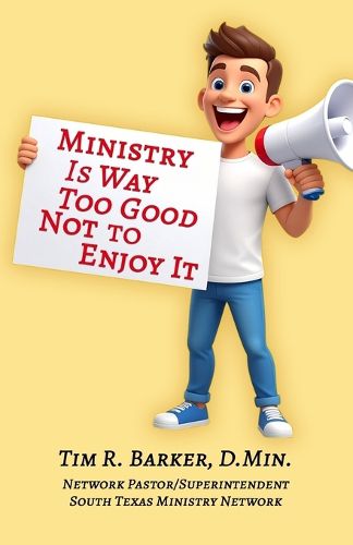 Cover image for Ministry Is Way Too Good Not to Enjoy It