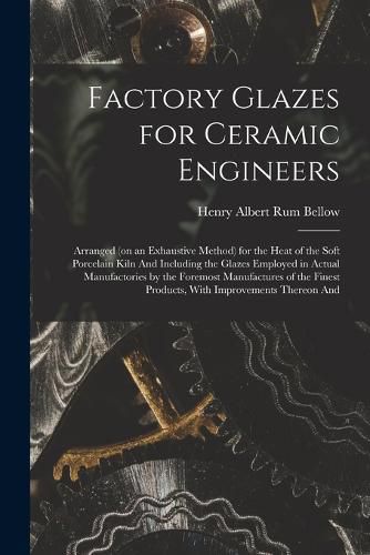 Cover image for Factory Glazes for Ceramic Engineers